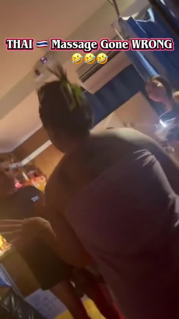 Thai Massage Gone Wrong 
